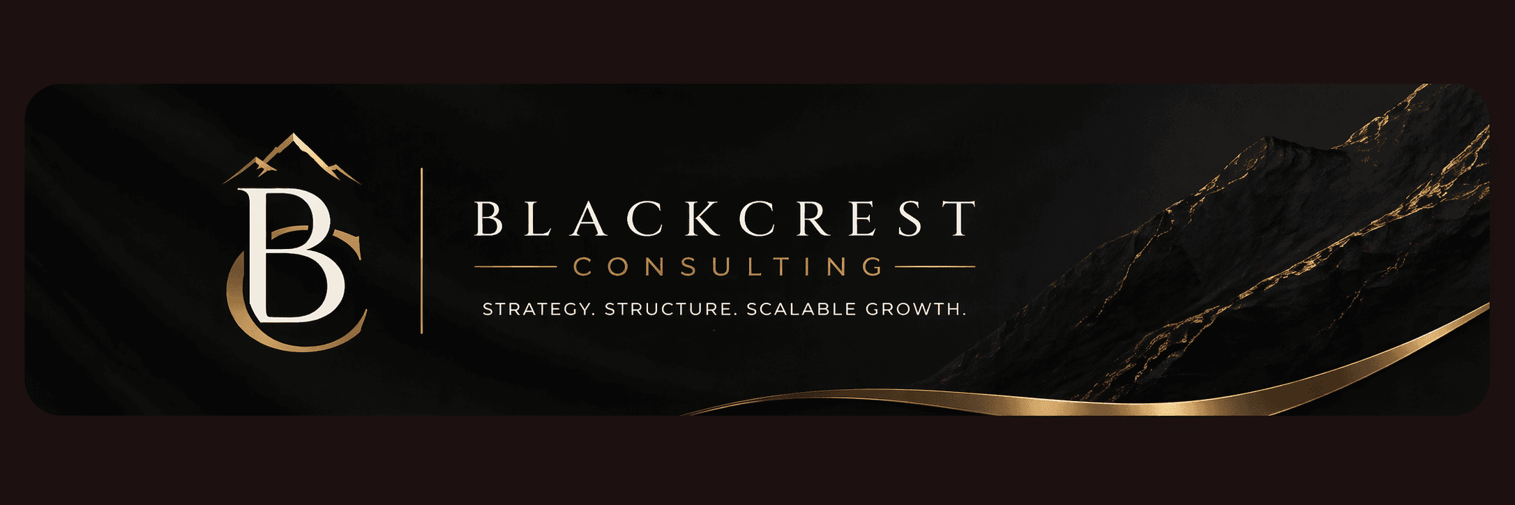 Blackcrest Consulting banner with gold logo, dark mountain, and tagline: Strategy. Structure. Scalable Growth.